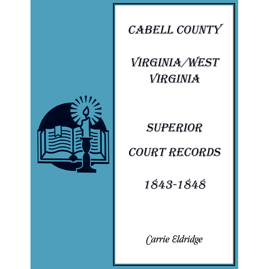 Cabell County, Virginia/West Virginia Superior Court Records, 1843-1848