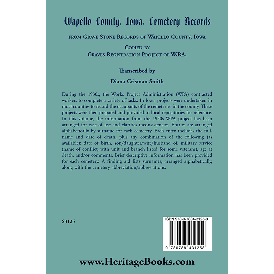 Wapello County, Iowa Cemetery Records from Grave Stone Records of Wapello County, Iowa, Copied by Graves Registration Project of W.P.A.