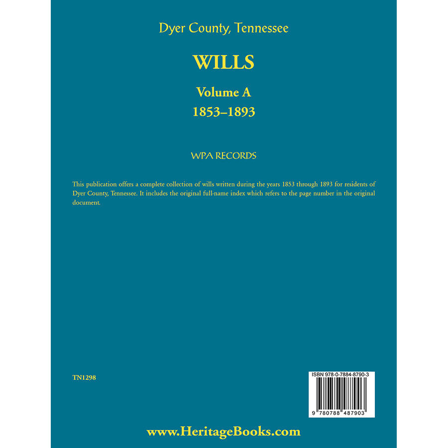 Dyer County, Tennessee Wills, Volume A, 1853-1893