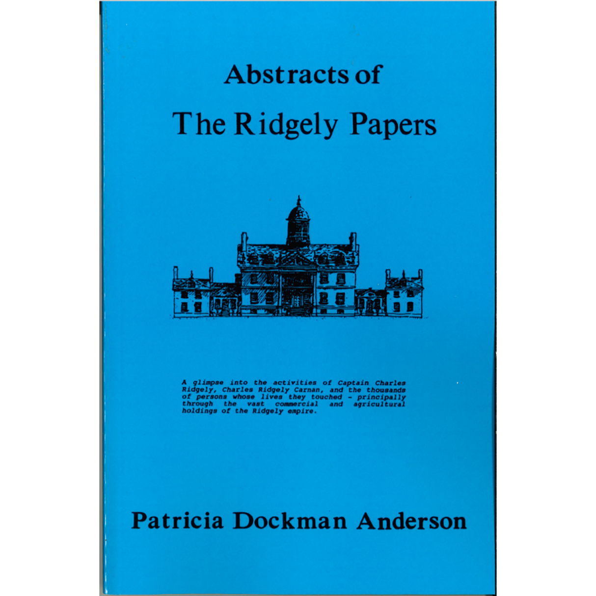 Abstracts of the Ridgely papers