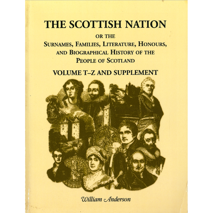 The Scottish Nation, Volume T-Z and Supplement