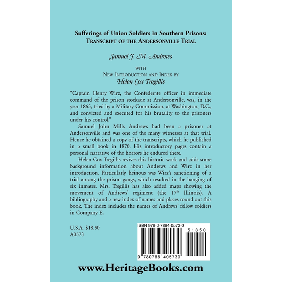 Sufferings of Union Soldiers in Southern Prisons: Transcript of Andersonville Trial back cover