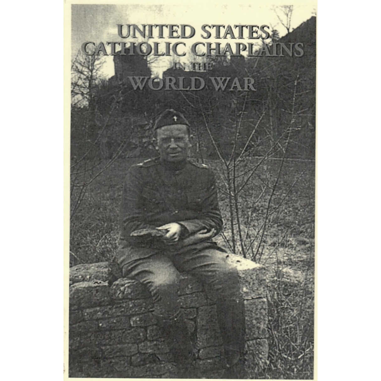 United States Catholic Chaplains in the World War