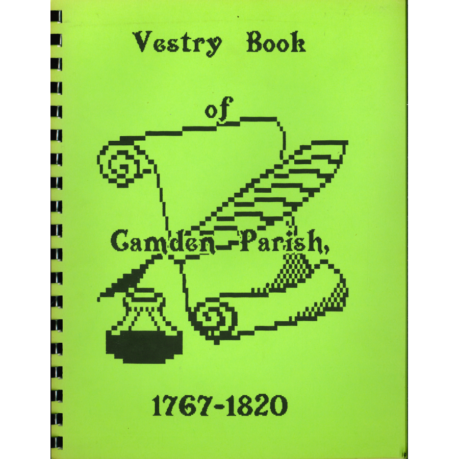 Vestry Book of Camden Parish, 1767-1820, Pittsylvania County, Virginia