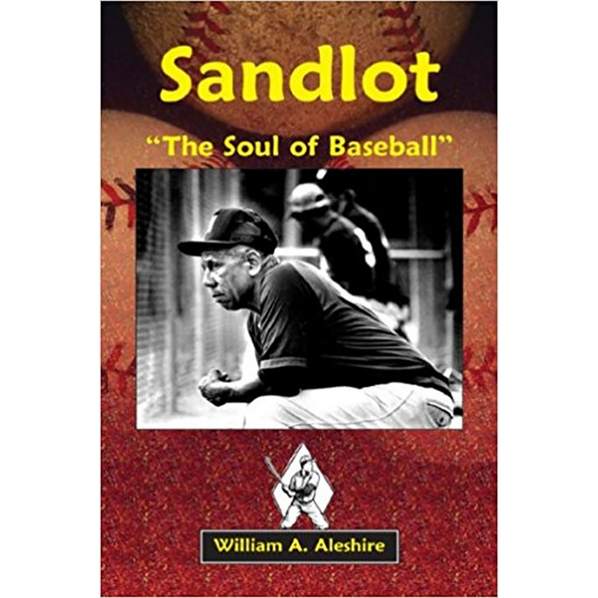 Sandlot: "The Soul of Baseball"