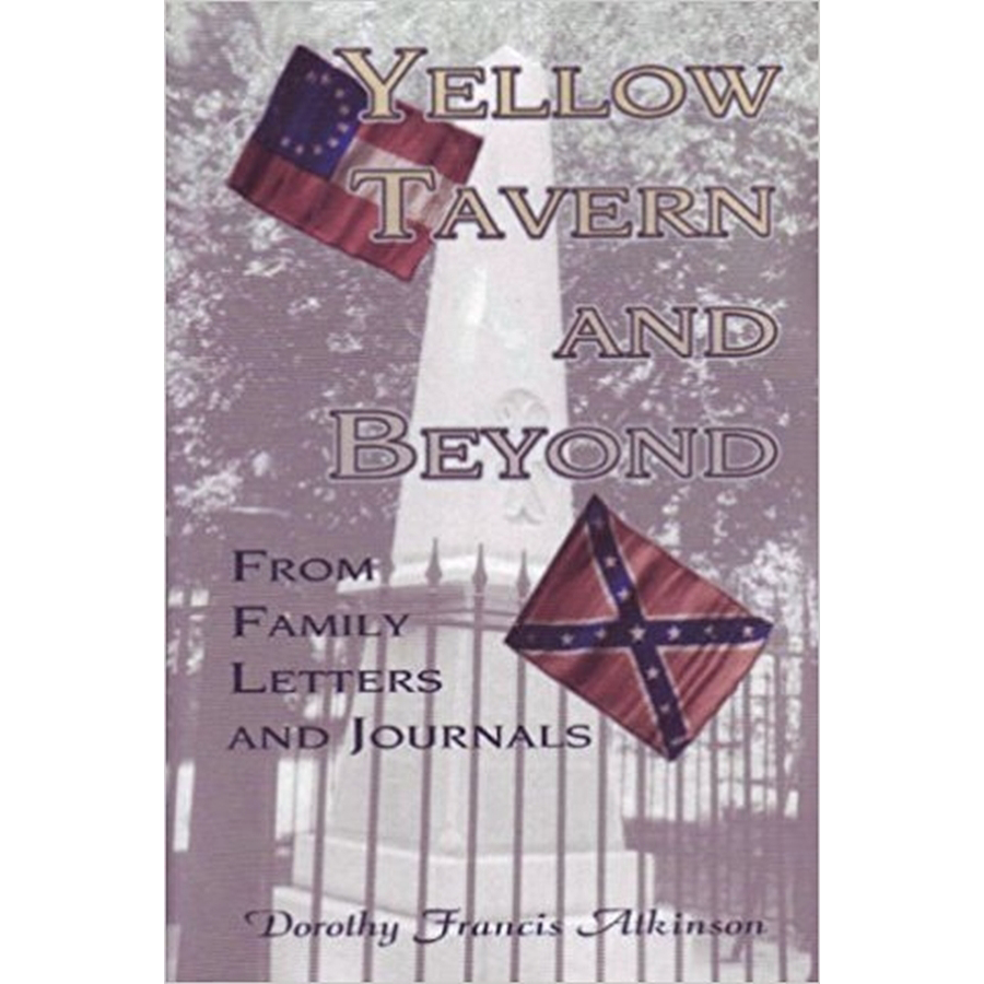 Yellow Tavern and Beyond, From Family Letters and Journals