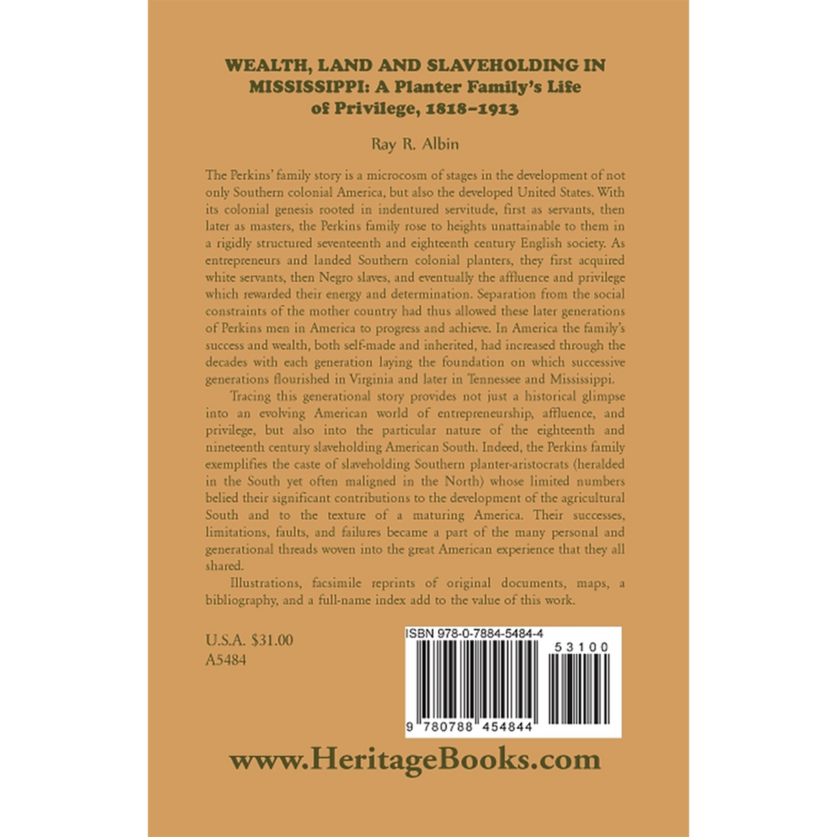 Wealth Land and Slaveholding in Mississippi: A Planter Family's Life of Privilege, 1818-1913 back cover
