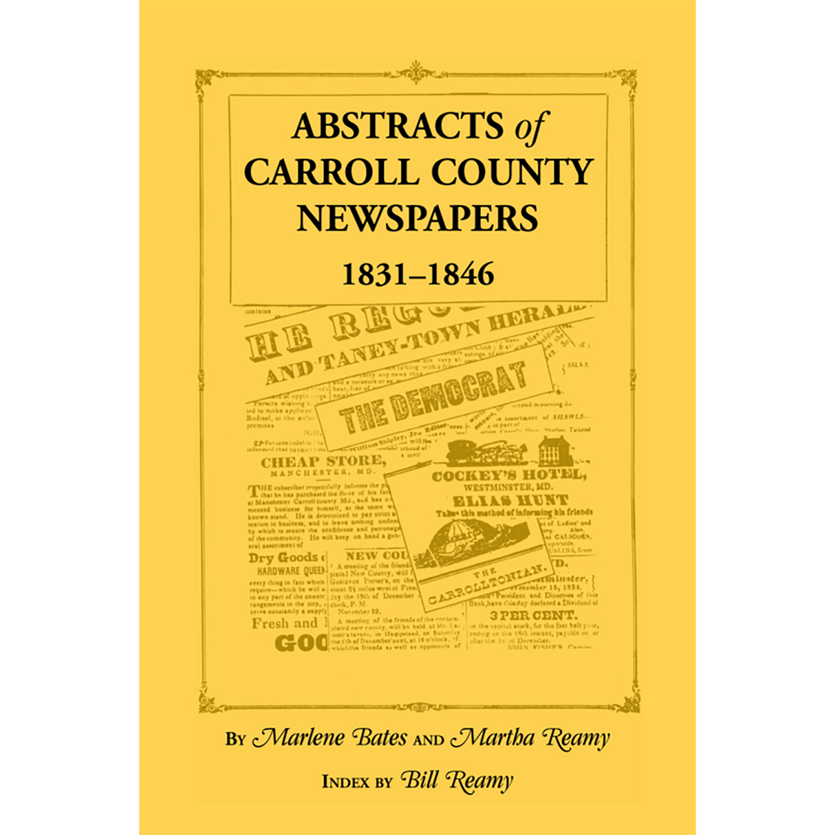 Abstracts of Carroll County Newspapers, 1831-1846