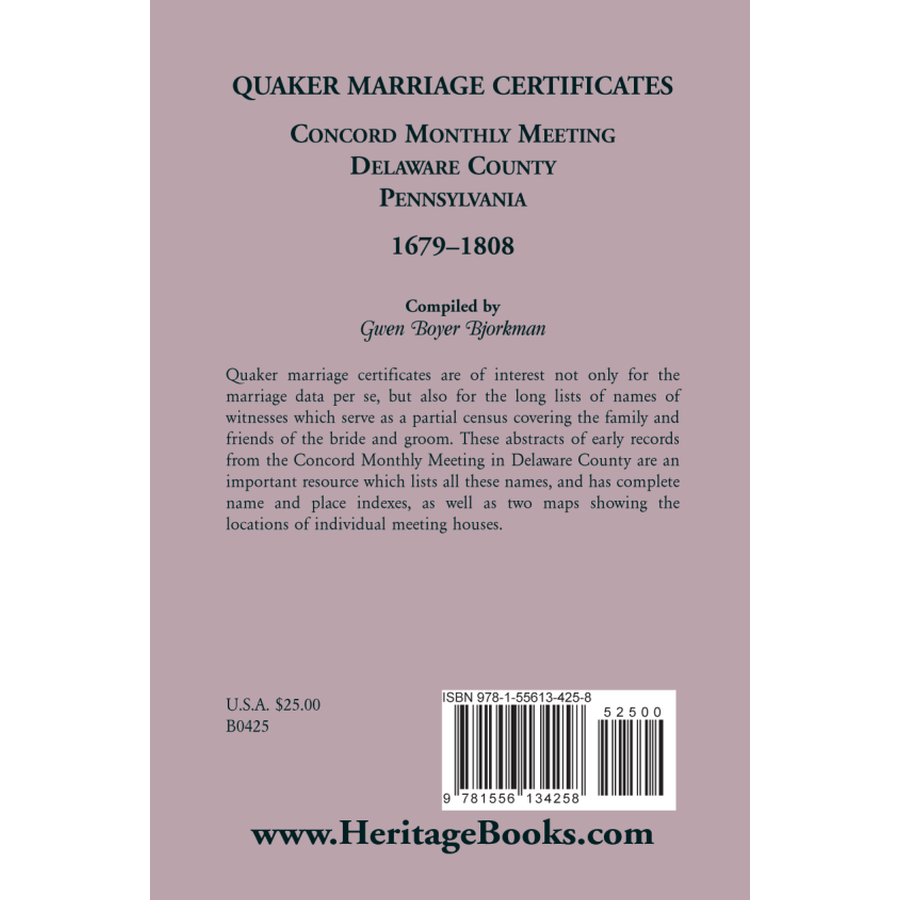 Quaker Marriage Certificates: Concord Monthly Meeting, Delaware County, Pennsylvania, 1679-1808 back cover