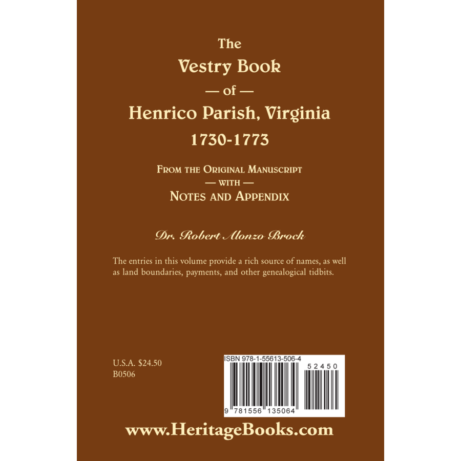 The Vestry Book of Henrico Parish, Virginia, 1730-1773: From the Original Manuscript, with Notes and Appendix back cover