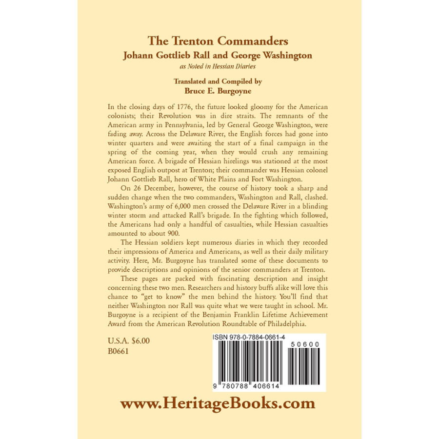 The Trenton Commanders: Johann Gottlieb Rall and George Washington, as noted in Hessian Diaries back cover