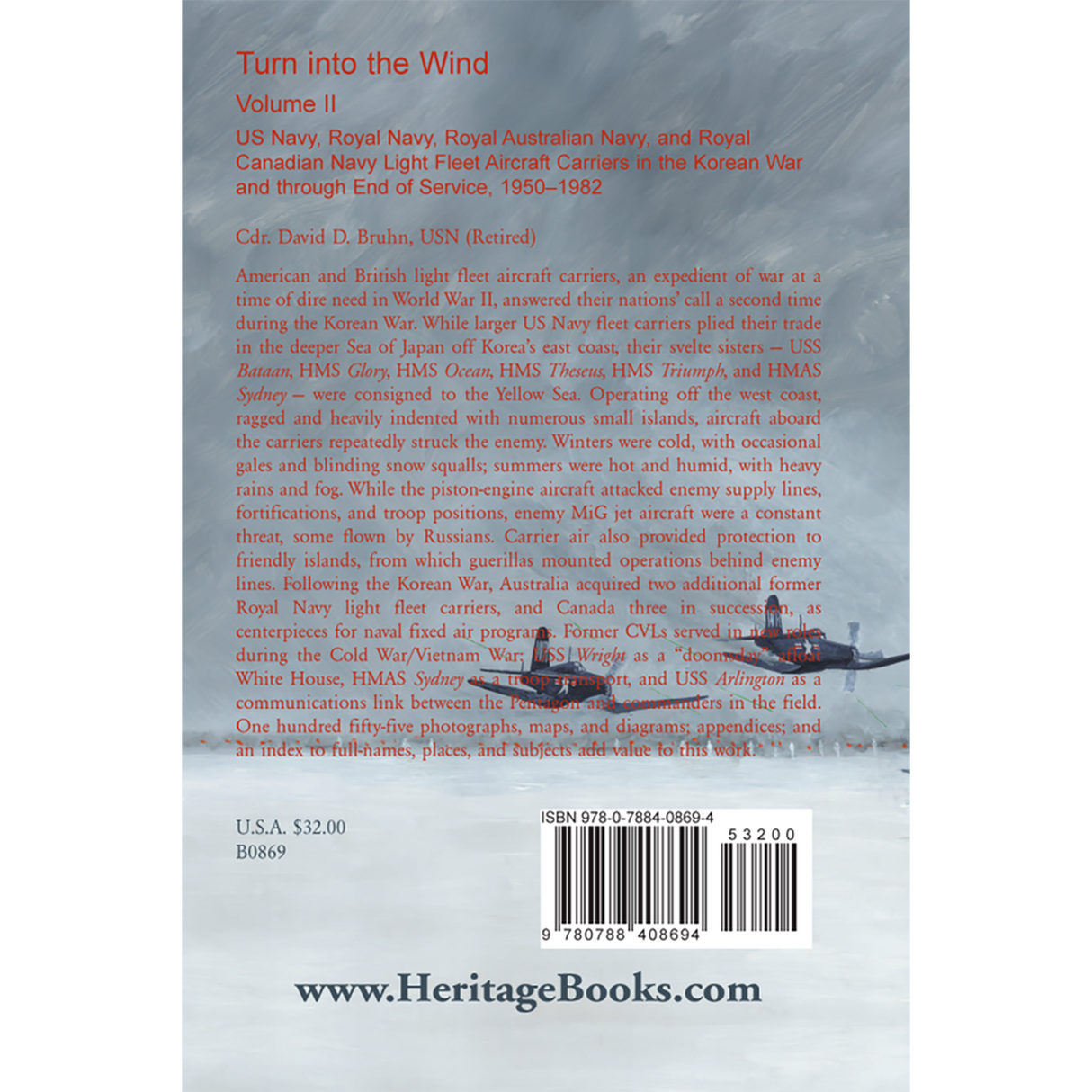 Turn into the Wind, Volume II: US Navy, Royal Navy, Royal Australian Navy, and Royal Canadian Navy Light Fleet Aircraft Carriers back cover