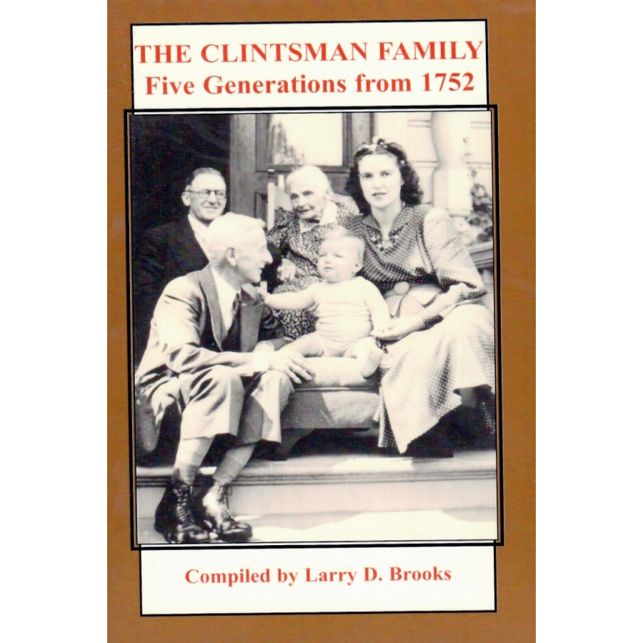The Clintsman Family: Five Generations from 1752
