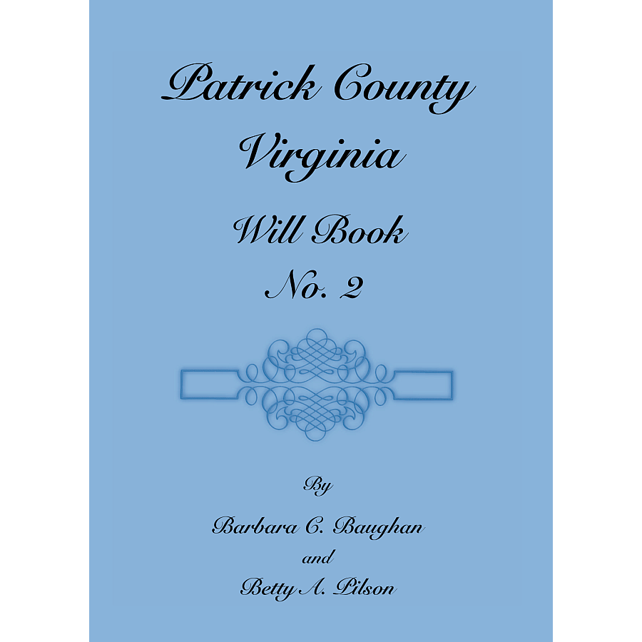 Patrick County, Virginia, Will Book, No. 2