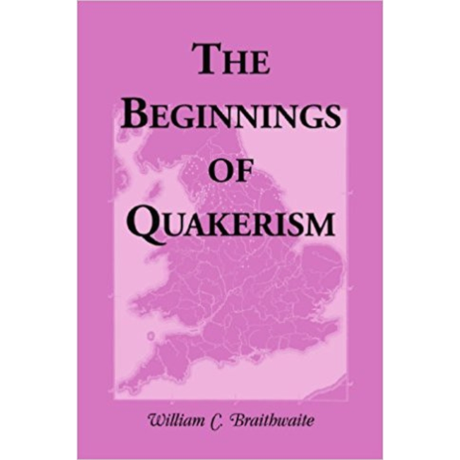 The Beginnings of Quakerism