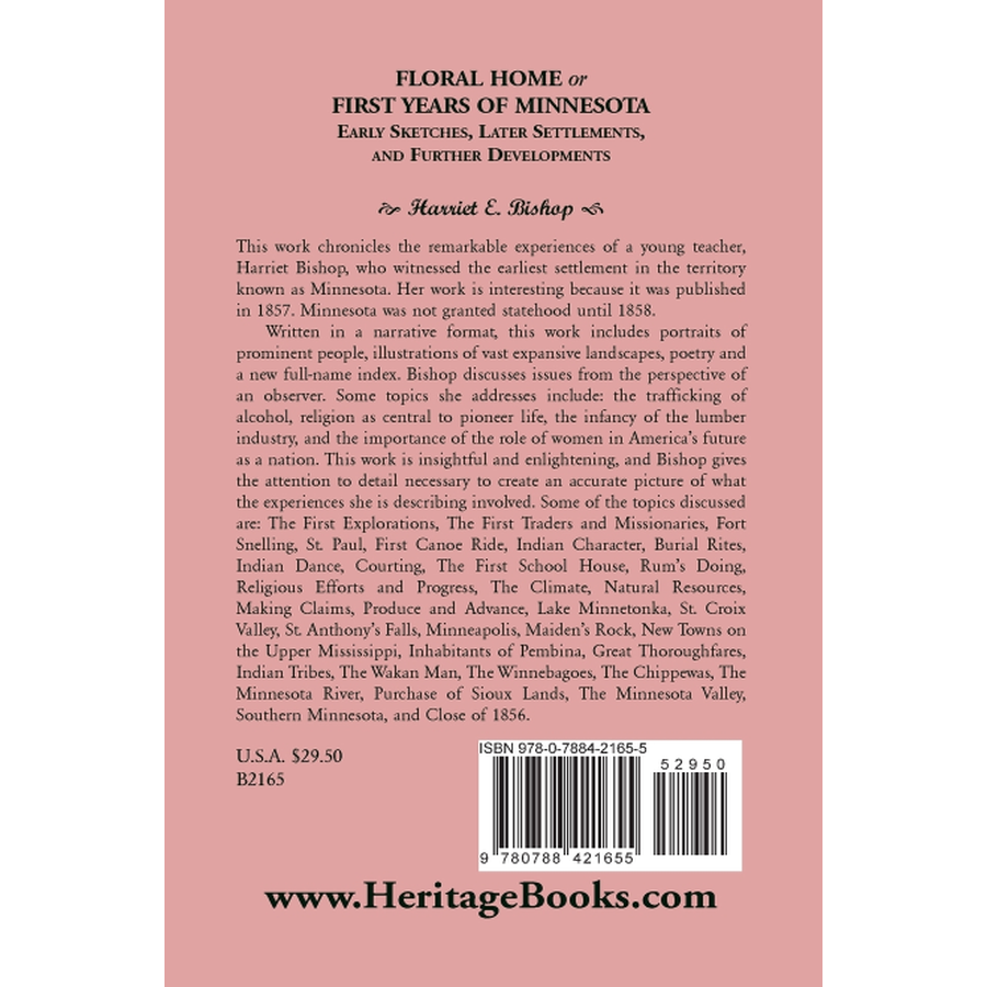 Floral Home: or, First Years of Minnesota Early Sketches, Later Settlements, and Further Development back cover