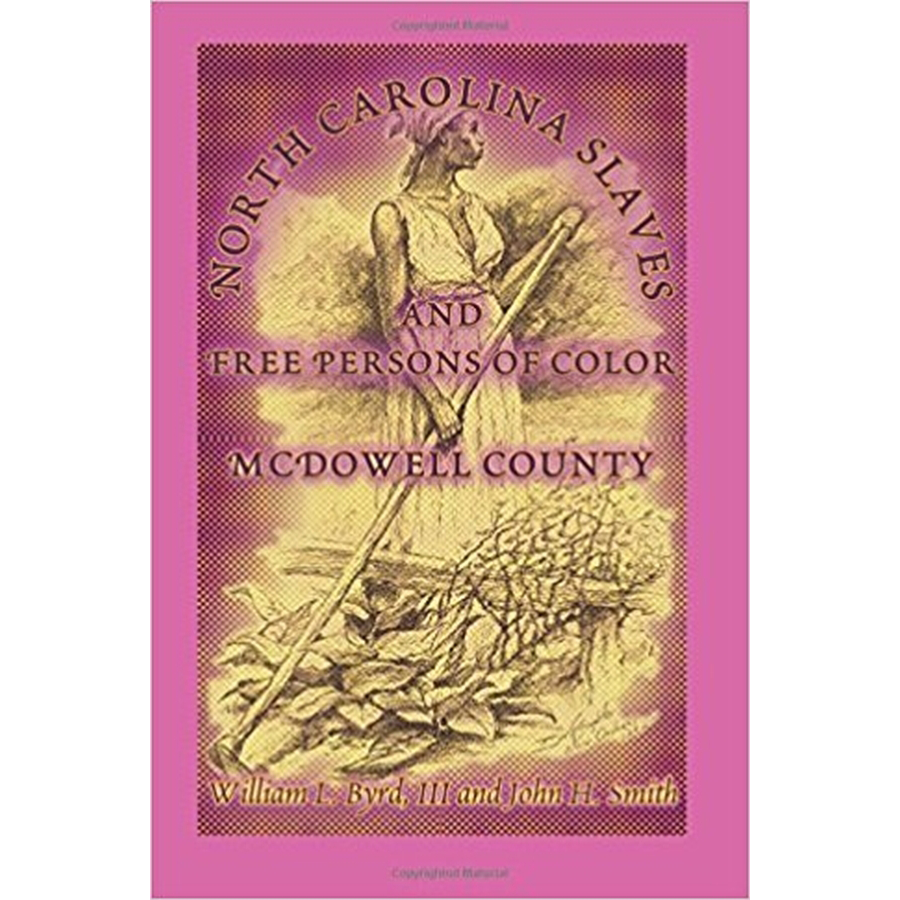 North Carolina Slaves and Free Persons of Color: McDowell County