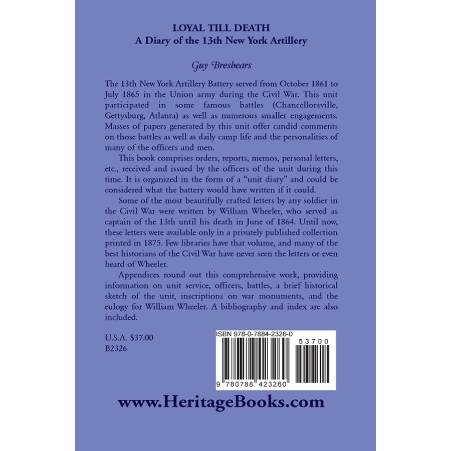 Loyal till Death: A Diary of the 13th New York Artillery back cover