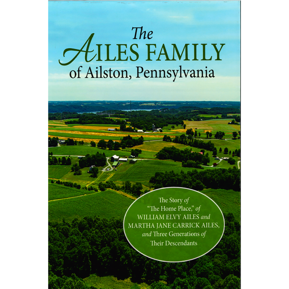 The Ailes Family of Ailston, Pennsylvania