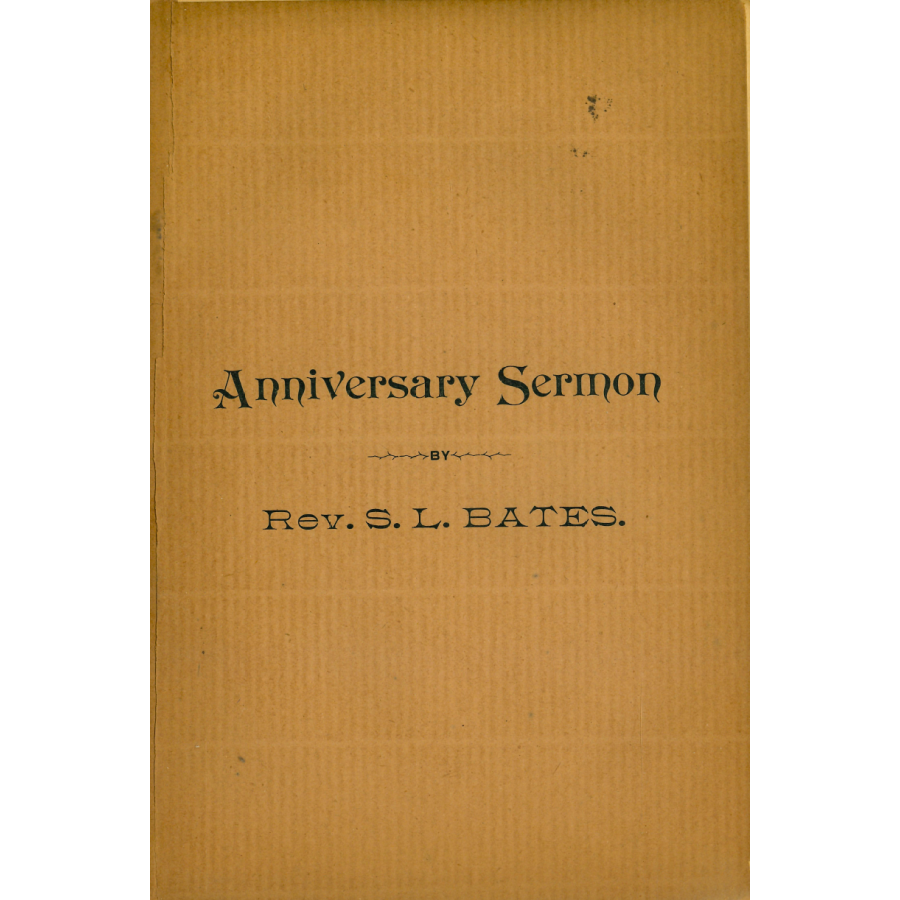 Anniversary Sermon by Rev. S. L. Bates