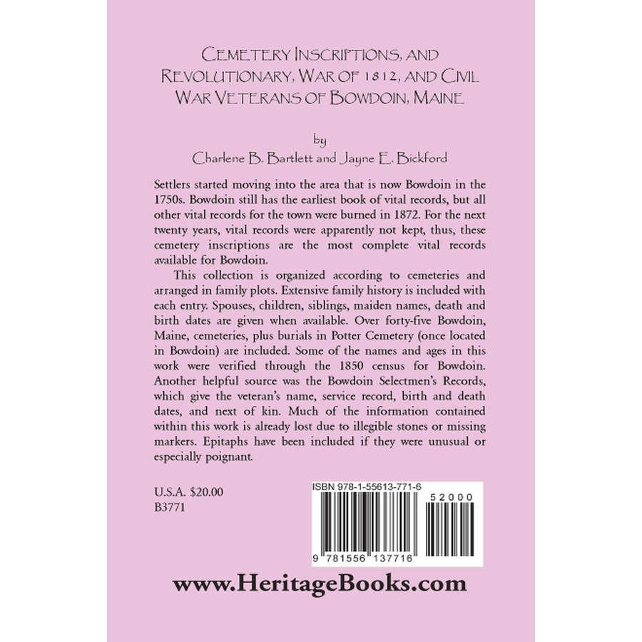 Cemetery Inscriptions, and Revolutionary, War of 1812, and Civil War Veterans of Bowdoin, Maine back cover
