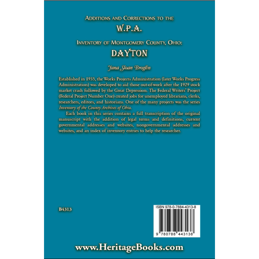 Additions and Corrections to the W.P.A. Inventory of Montgomery County, Ohio: Dayton back cover