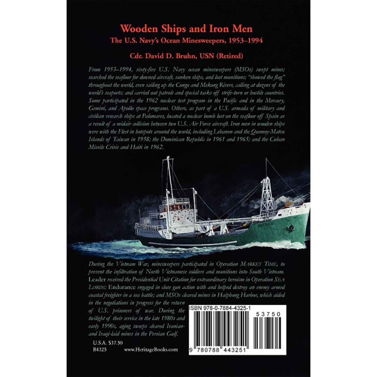 Wooden Ships and Iron Men: The U.S. Navy's Ocean Minesweepers, 1953-1994 back cover