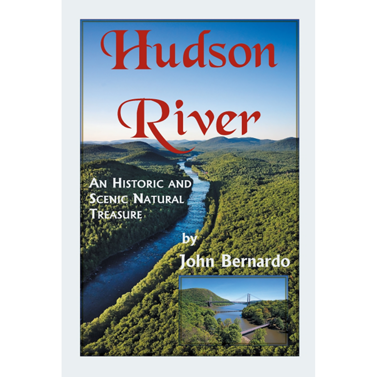 Hudson River: A Historic and Scenic Natural Treasure