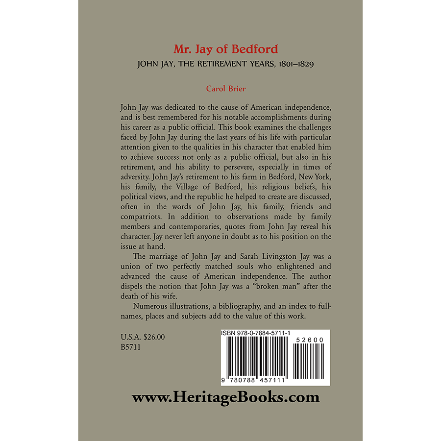 Mr. Jay of Bedford: John Jay, the Retirement Years, 1801-1829 back cover