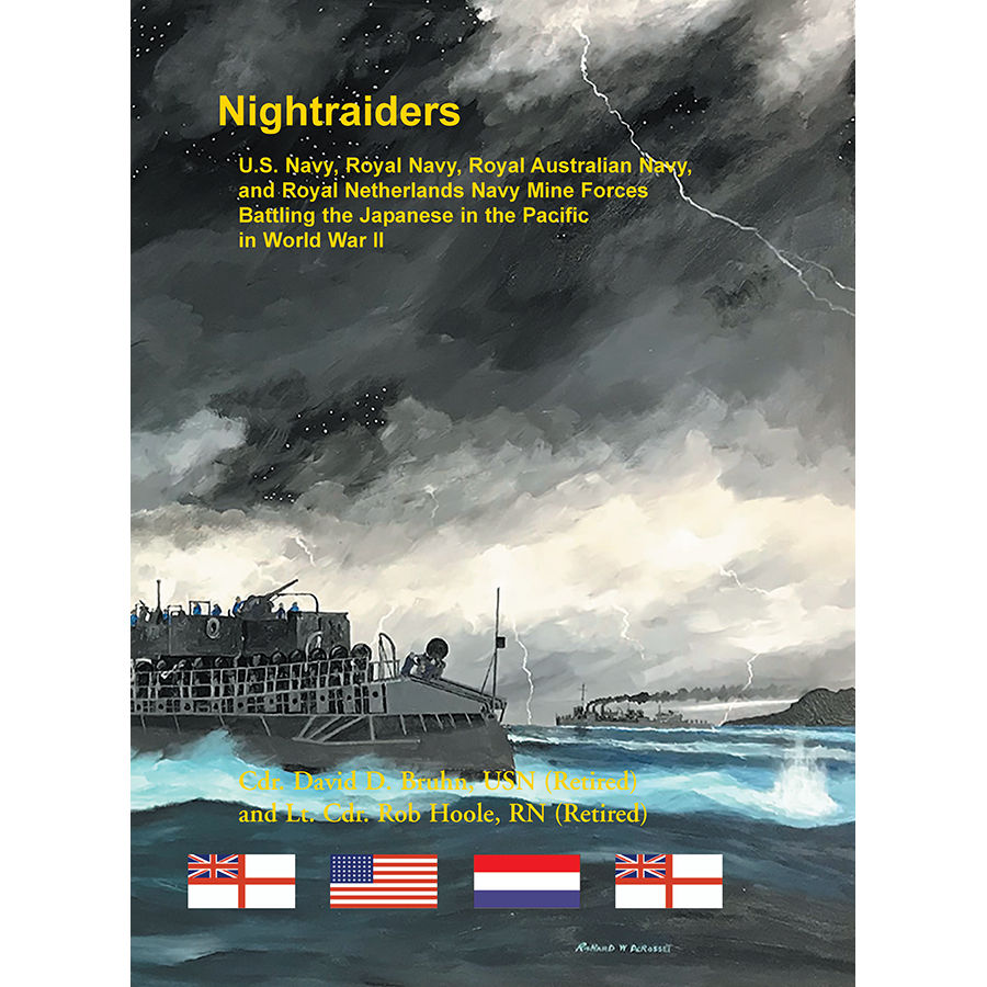 Nightraiders: U.S. Navy, Royal Navy, Royal Australian Navy, and Royal Netherlands Navy Mine Forces