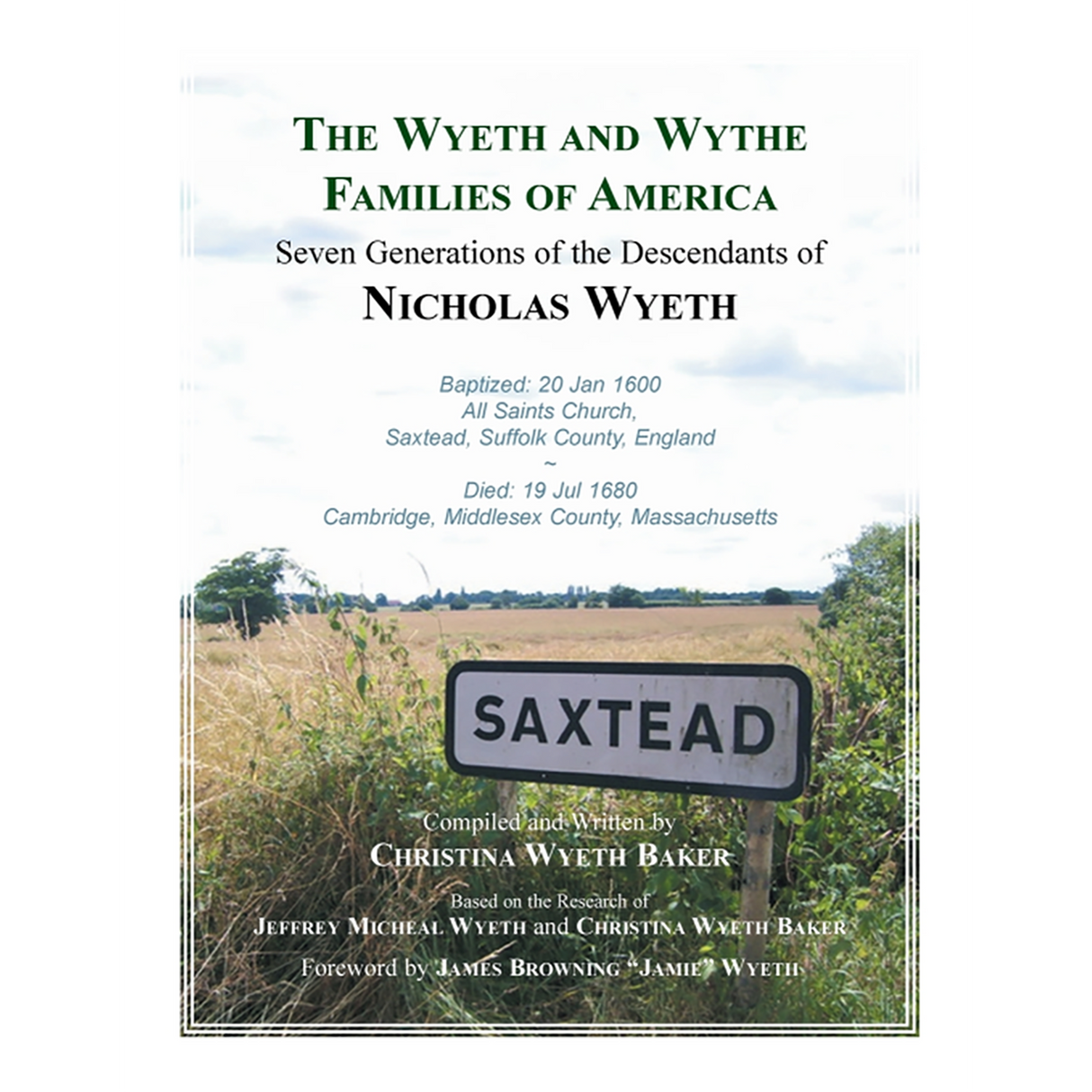 The Wyeth and Wythe Families of America, Seven Generations of the Descendants of Nicholas Wyeth