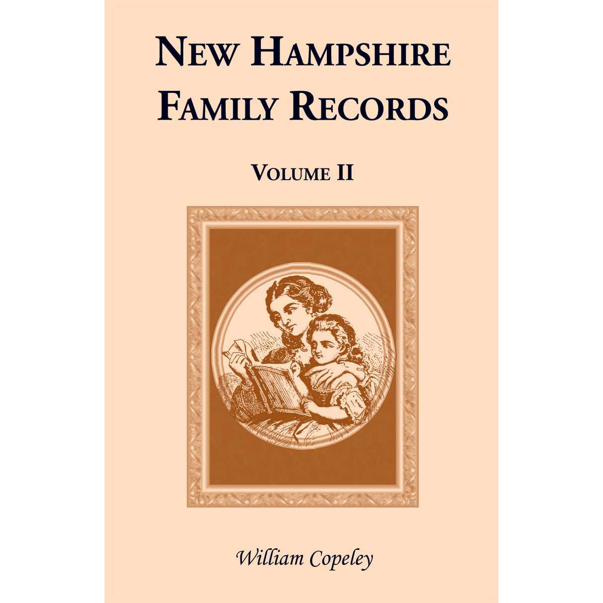 New Hampshire Family Records, Volume 2