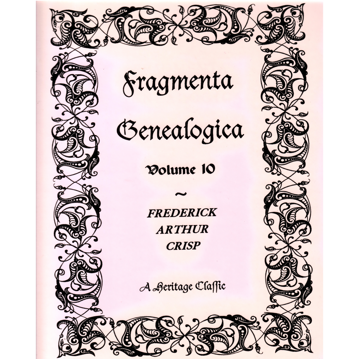 Fragmenta Genealogica, Volume 10