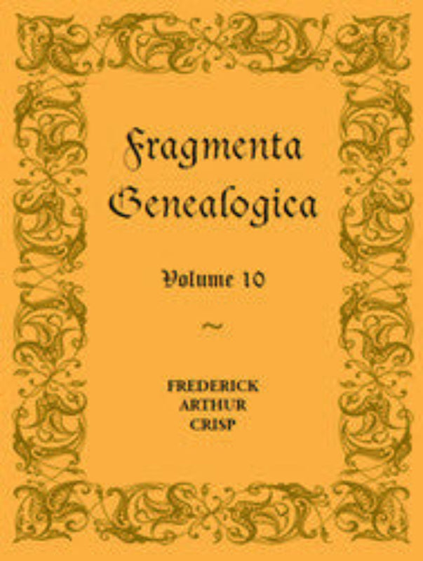 Fragmenta Genealogica: Volume 10