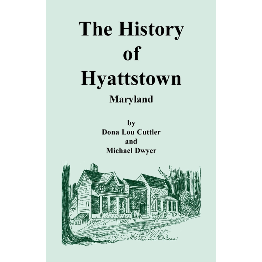 The History of Hyattstown, Maryland