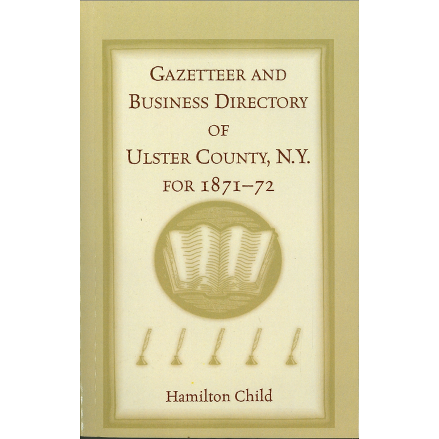 Gazetteer and Business Directory of Ulster County, NY for 1871-72