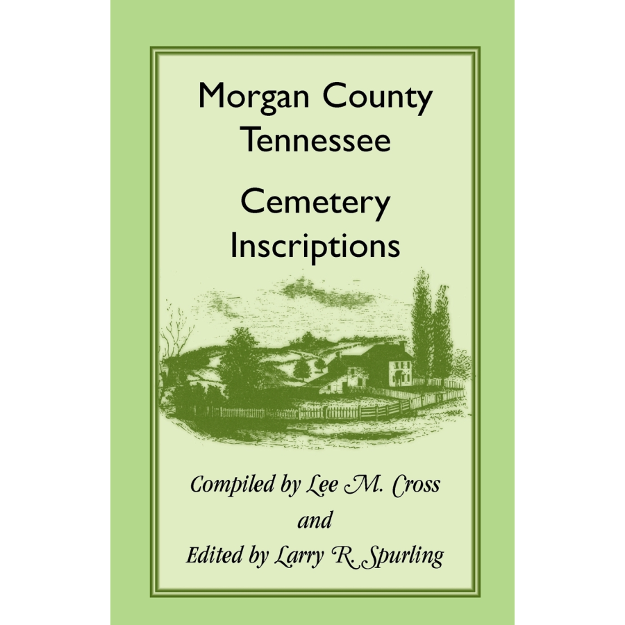 Morgan County, Tennessee Cemetery Inscriptions