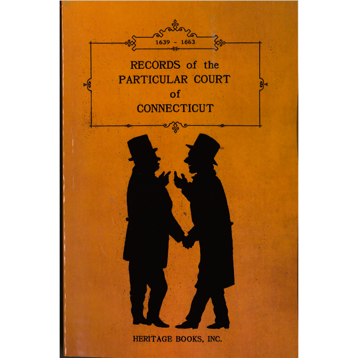 Records of the Particular Court of Connecticut, 1639-1663