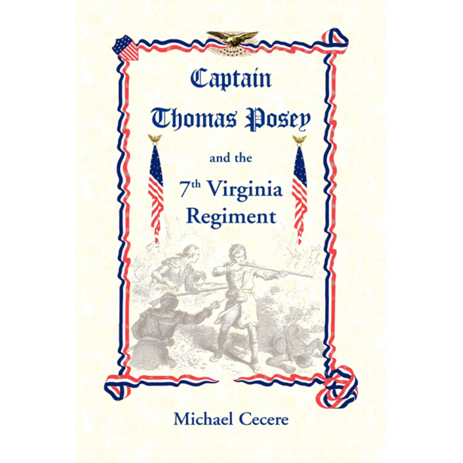 Captain Thomas Posey and the 7th Virginia Regiment