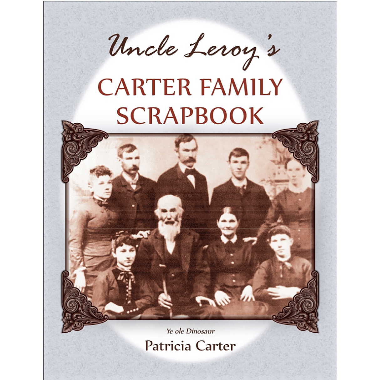 Uncle Leroy's Carter Family Scrapbook