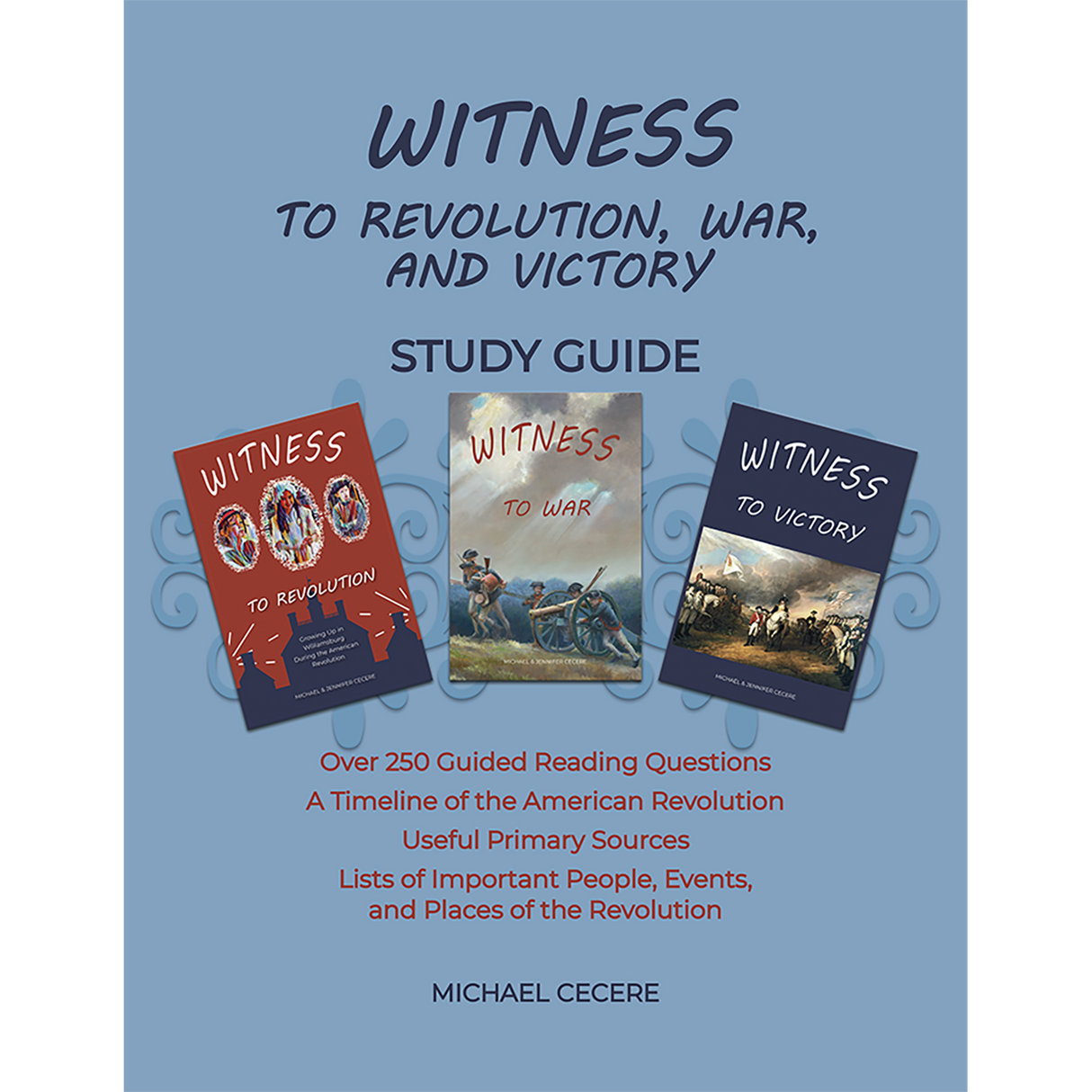 Witness to Revolution, War, and Victory: Study Guide