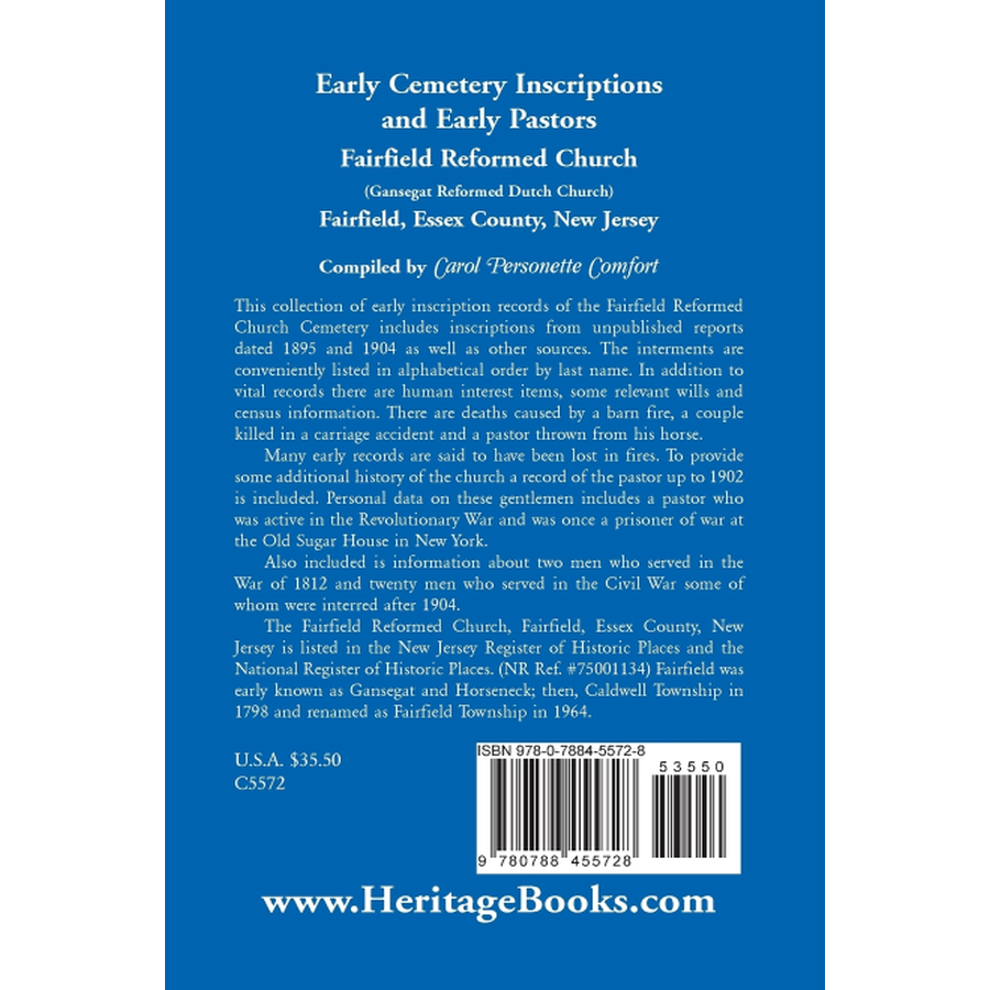 Early Cemetery Inscriptions and Early Pastors: Fairfield Reformed Church (Gansegat Reformed Dutch Church) Fairfield, Essex County, New Jersey back cover