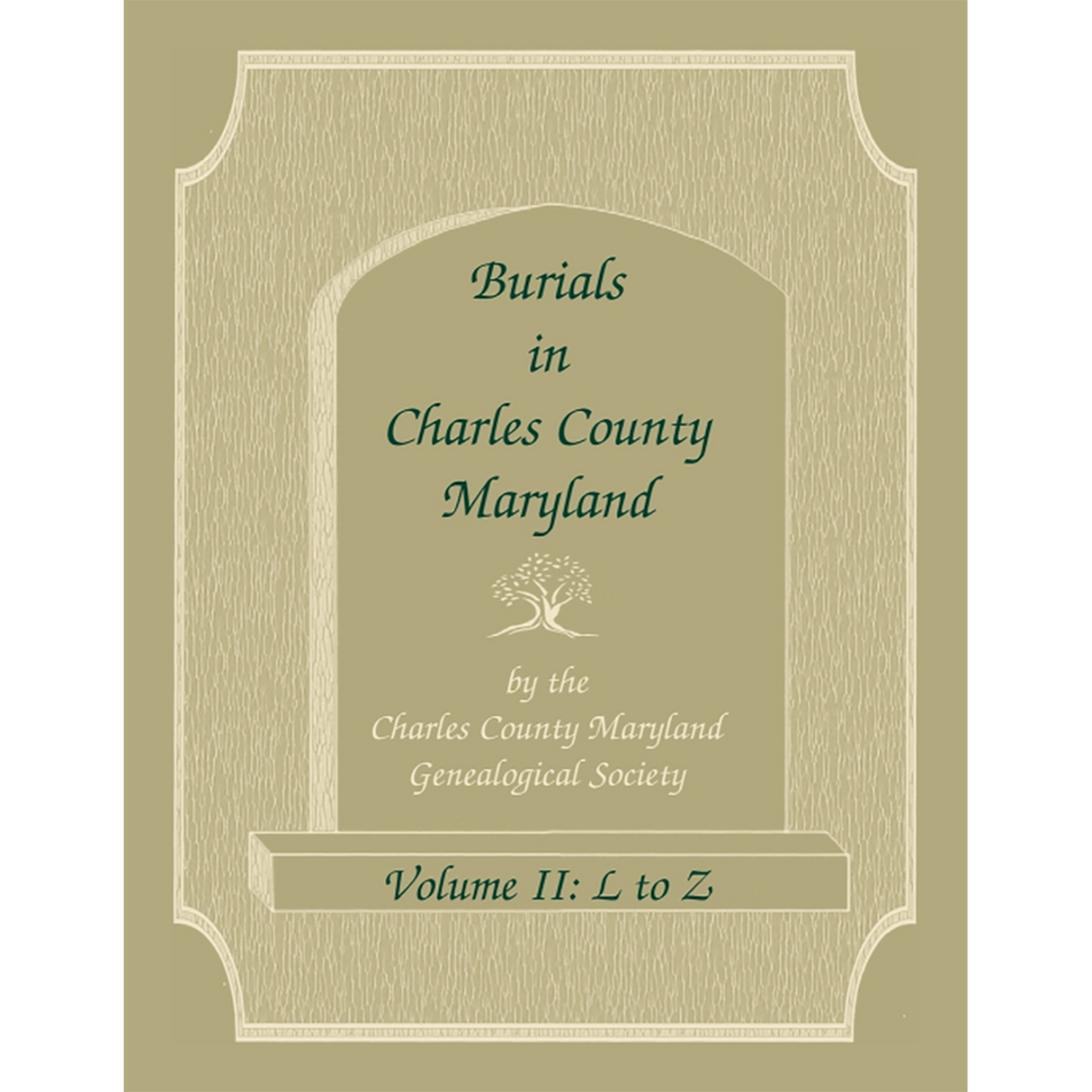 Burials in Charles County, Maryland, Part II, L-Z