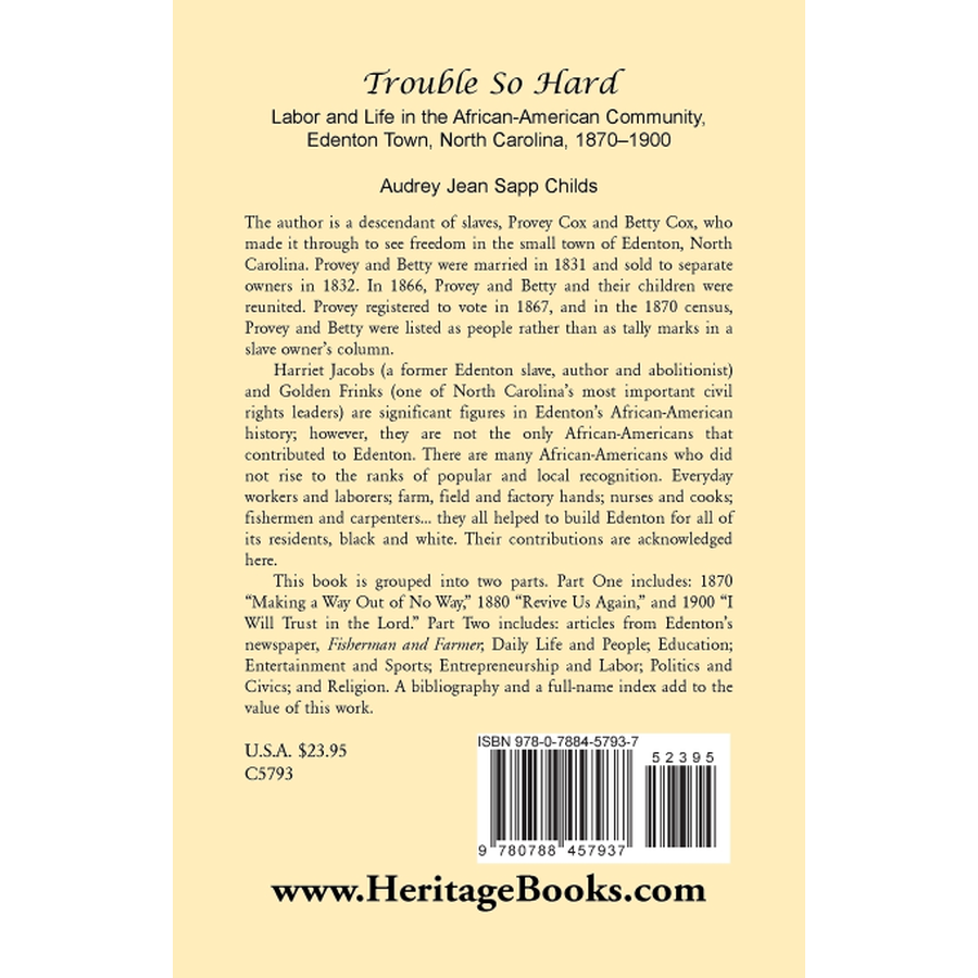 Trouble So Hard: Labor and Life in the African-American Community, Edenton, North Carolina, 1870-1900 back cover