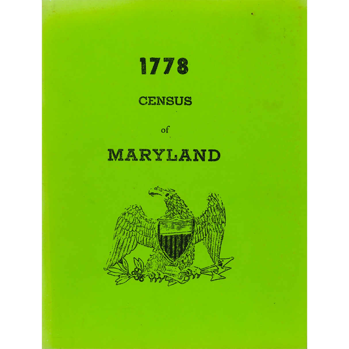 1778 Census of Maryland (Caroline County, Charles County and Queen Anne's County)