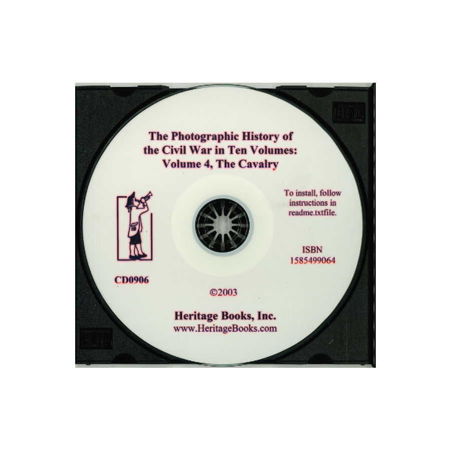 CD-The Photographic History of the Civil War in Ten Volumes, Volume 4: The Cavalry