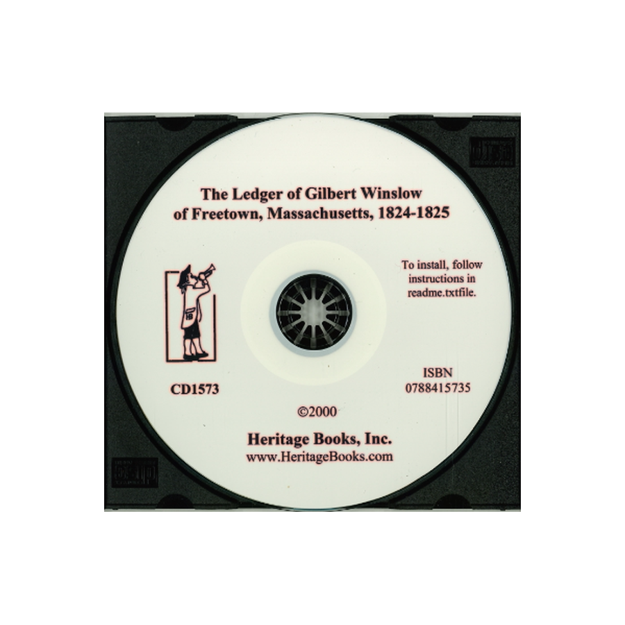 CD-The Ledger of Gilbert Winslow of Freetown, Massachusetts, 1824-1825