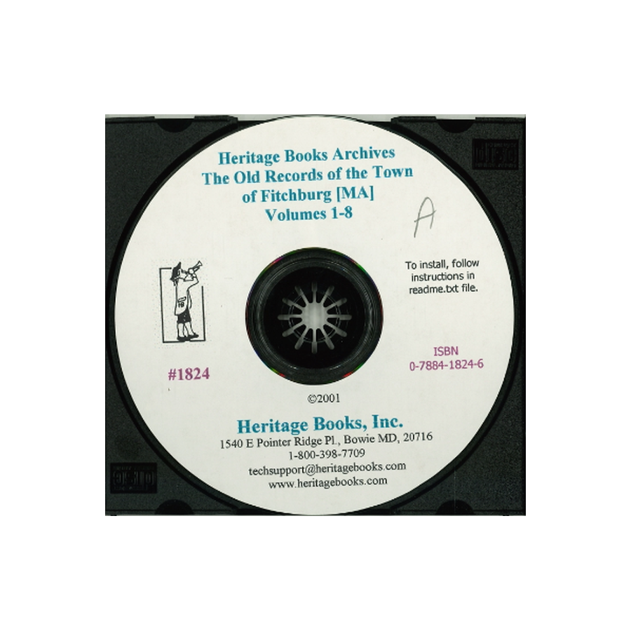 CD-The Old Records of the Town of Fitchburg, Massachusetts, Volumes 1-8