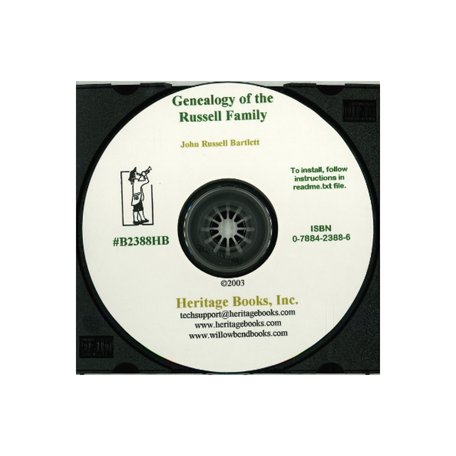 CD-Genealogy of that Branch of the Russell Family Which Comprises the Descendants of John Russell, of Woburn, Massachusetts, 1640-1878