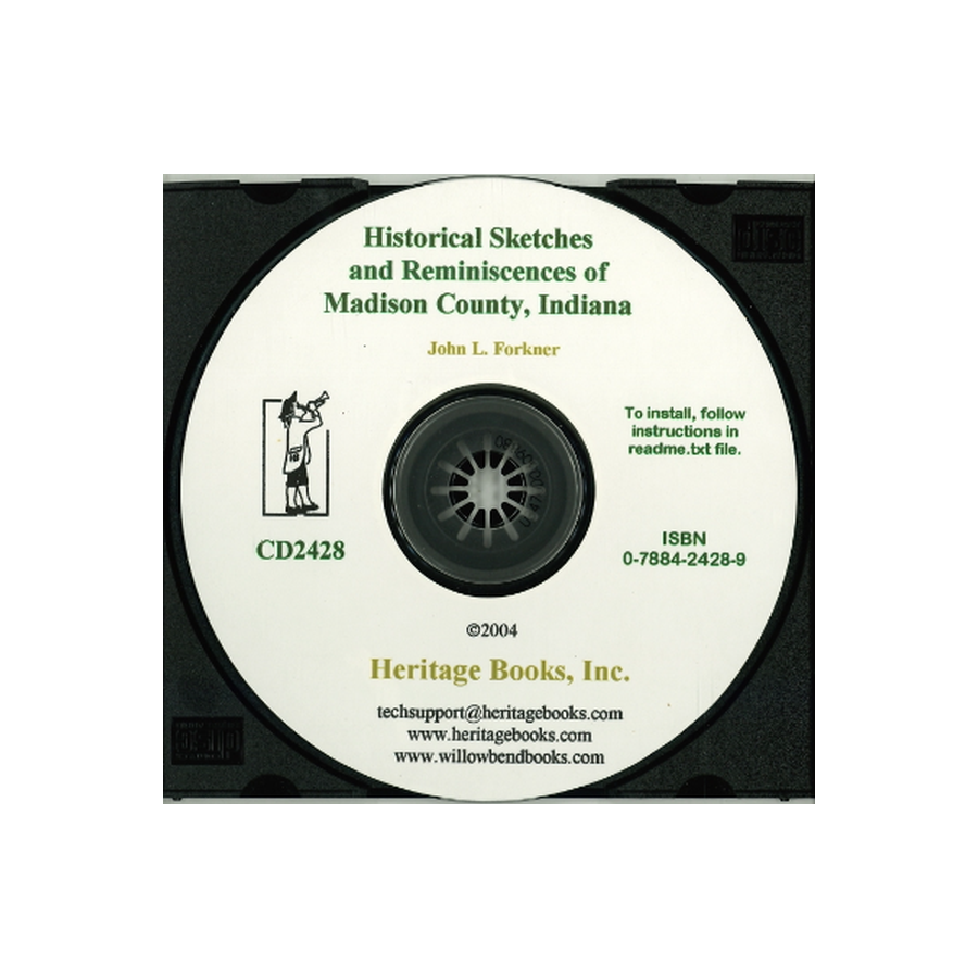 CD-Historical Sketches and Reminiscences of Madison County, Indiana